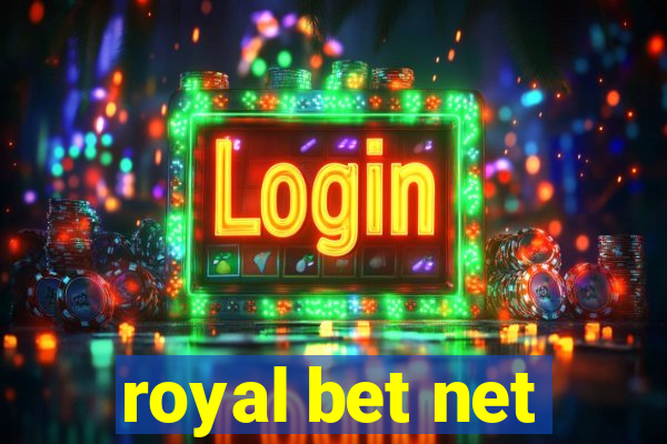 royal bet net